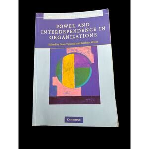 Power and Interdependence in Organizations - 1st edition Book Political Science